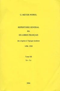 Répertoire général des ex-libris français, des origines à l'époque moderne (1496-1920)