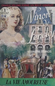 Germaine Ramos - Ninon de Lenclos.