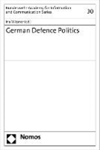 German Defence Politics.