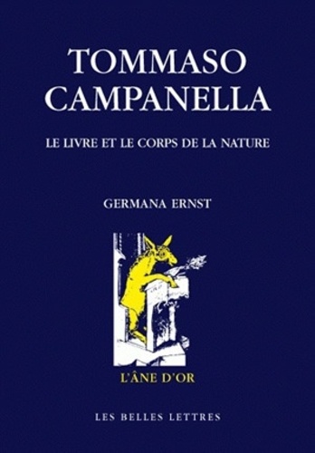 Germana Ernst - Tommaso Campanella - Le livre et le corps de la nature.