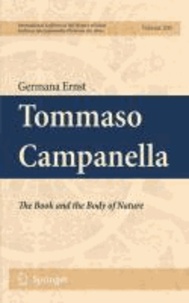 Germana Ernst - Tommaso Campanella - The Book and the Body of Nature.