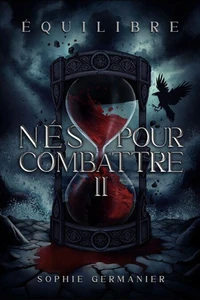 Nés pour combattre, tome 2