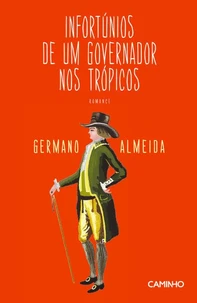 Infortúnios de Um Governador nos Trópicos