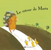 Germano Zullo et  Albertine - Le retour de Marta.