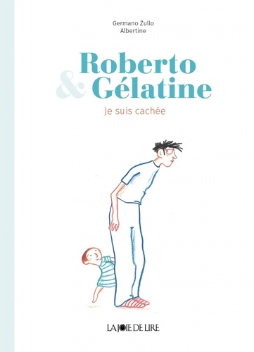 Roberto & Gélatine  Cache-cache