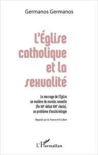 L'Eglise catholique et la sexualité