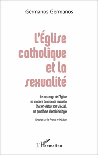 L'Eglise catholique et la sexualité