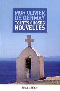 Toutes choses nouvelles