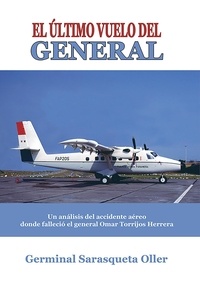  Germinal Sarasqueta Oller - El último vuelo del general.