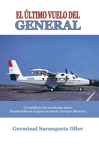  Germinal Sarasqueta Oller - El último vuelo del general.