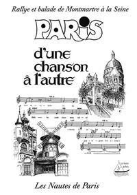 Germond Dominique - Paris, d'une chanson à l'autre - Rallye et balade de Montmartre au Palais-Royal.