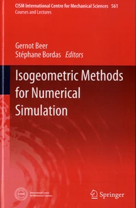 Isogeometric Methods for numerical Simulation