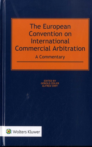 The European Convention on International Commercial Arbitration. A Commentary