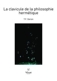 La clavicule de la philosophie hermétique