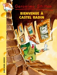 Geronimo Stilton - Bienvenue à Castel Radin.