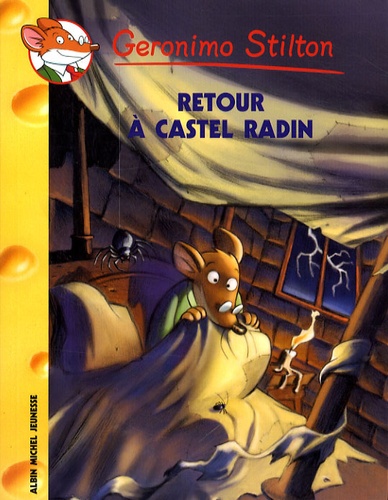 Geronimo Stilton Tome 40 Retour à Castel Radin