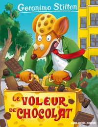 Geronimo Stilton - Geronimo Stilton Tome 82 : Le voleur de chocolat.