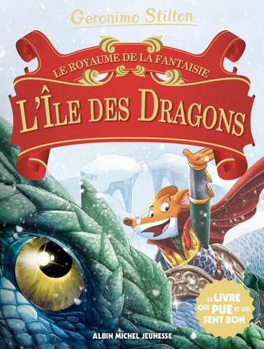 Geronimo Stilton - Le Royaume de la Fantaisie Tome 12 : L'île des dragons.