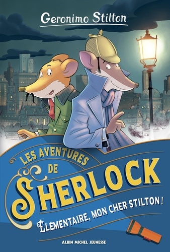 Les aventures de Sherlock  Elémentaire, mon cher Stilton ! - Occasion