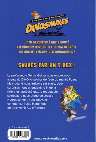 Sur l'île des derniers dinosaures Tome 7 Sauvés par un T.Rex !