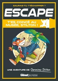 Geronimo Stilton - T'es coincé au musée, Stilton !.