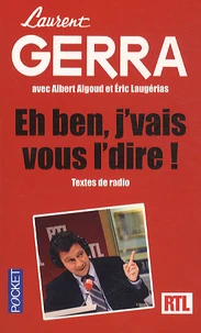 Eh ben, j'vais vous l'dire !