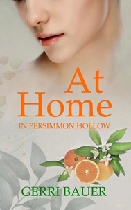  Gerri Bauer - At Home in Persimmon Hollow - Persimmon Hollow Legacy, #1.
