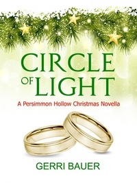  Gerri Bauer - Circle of Light, A Persimmon Hollow Christmas Novella - Persimmon Hollow Legacy, #0.