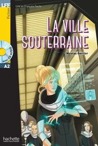 LFF A2 - La ville souterraine (ebook)