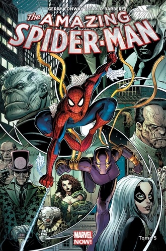 The Amazing Spider-Man Tome 5 Descente aux enfers