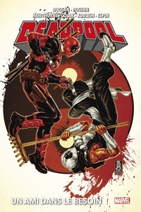 Gerry Duggan et Brian Posehn - Deadpool Tome 4 : Un ami dans le besoin.