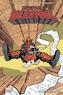 Gerry Duggan et Matteo Lolli - Détestable Deadpool Tome 2 : Trucs à faire.