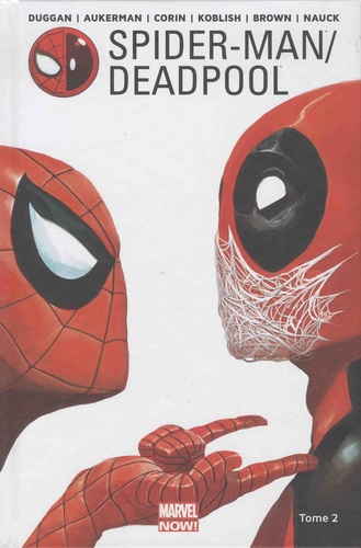Spider-Man / Deadpool Tome 2 Chaos sur la convention
