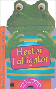 Gerry Hawksley et Gaby Goldsack - Hector l'alligator.