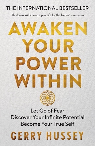 Awaken Your Power Within. Let Go of Fear. Discover Your Infinite Potential. Become Your True Self.