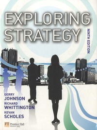 Gerry Johnson et Richard Whittington - Exploring Strategy.