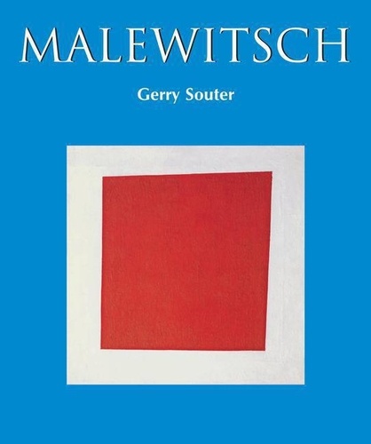 Gerry Souter - Malewitsch.