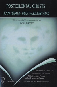 Gerry Turcotte - Fantômes post-coloniaux.