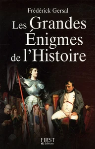 Les grandes énigmes de l'Histoire