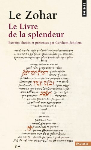 Gershom Scholem - Le Zohar - Le livre de la splendeur.