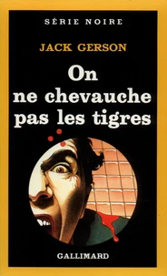 On ne chevauche pas les tigres