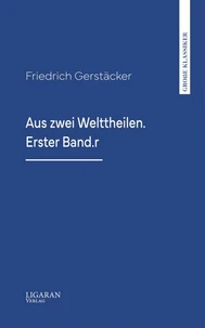 Aus zwei Welttheilen. Erster Band.