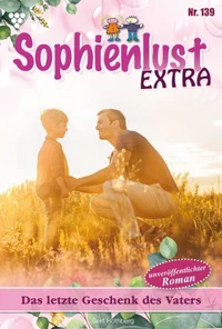 Das letzte Geschenk des Vaters