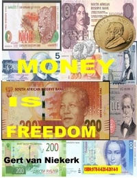  Gert van Niekerk - Money Is Freedom.