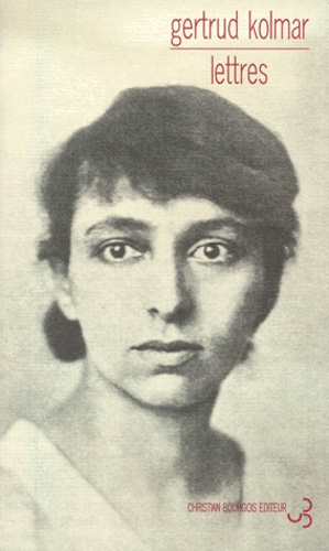 Gertrud Kolmar - Lettres.