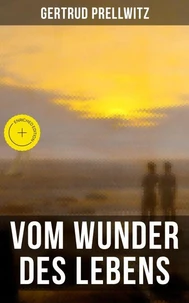 Vom Wunder des Lebens