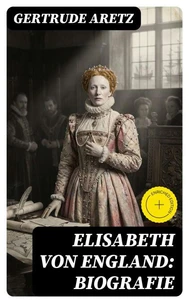 Elisabeth von England: Biografie