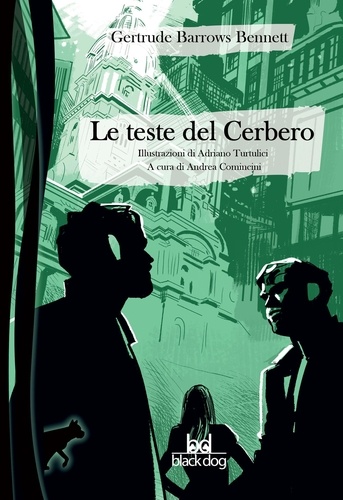 Gertrude Barrows Bennet et Andrea Comincini - Le teste del Cerbero.