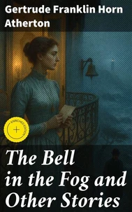 The Bell in the Fog and Other Stories