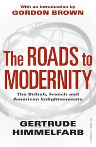 Gertrude Himmelfarb - The Roads to Modernity.